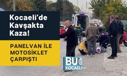 Kocaeli’de Kavşakta Kaza! Panelvan ile Motosiklet Çarpıştı