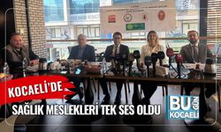 Kocaeli’de Sağlık Meslekleri Tek Ses Oldu