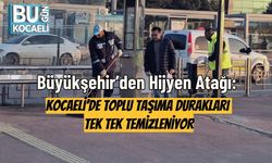 Büyükşehir’den Hijyen Atağı: Kocaeli’de Toplu Taşıma Durakları Tek Tek Temizleniyor