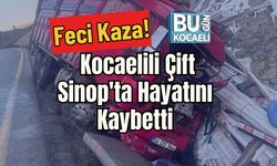 Feci Kaza! Kocaelili Çift Sinop'ta Hayatını Kaybetti