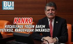 Kanko: Kocaeli'de Yoğun Bakım Yetersiz, Randevular İmkansız!