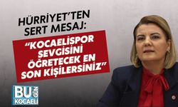 Hürriyet’ten Sert Mesaj: “Kocaelispor Sevgisini Öğretecek En Son Kişilersiniz”