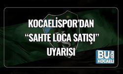 Kocaelispor’dan “Sahte Loca Satışı” Uyarısı