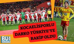Kocaelisporlu Darko Türkiye’ye Rakip Oldu