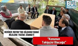 Yeniden Refah’tan Dilovası’ndaki Ailelere Taziye Ziyareti: “Konunun Takipçisi Olacağız”