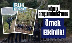 Körfez Gençlerbirliği’nden Örnek Etkinlik!