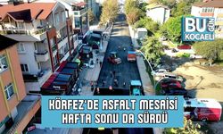 Körfez’de Asfalt Mesaisi Hafta Sonu da Sürdü