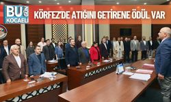 Körfez’de Atığını Getirene Ödül Var