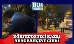 Körfez’de Feci Kaza! Araç Bahçeye Girdi