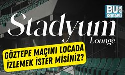 Göztepe Maçını Locada İzlemek İster misiniz?