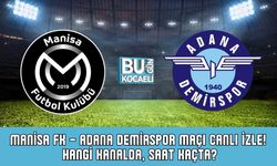 Manisa FK – Adana Demirspor Maçı CANLI İZLE! Hangi Kanalda, Saat Kaçta?