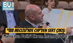 “İBB Meclisi’nde CHP’den sert çıkış: ‘Metro’nun Fatih’i Ekrem İmamoğlu’dur’”