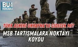 Türk Askeri Ukrayna’ya Gidecek Mi? MSB Tartışmalara Noktayı Koydu