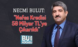 Necmi Bulut: "Nefes Kredisi 50 Milyar TL’ye Çıkarıldı"