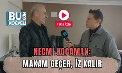 Necmi Kocaman: Makam Geçer, İz Kalır