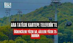 Ara Tatilde Kartepe Teleferik’te Öğrencilere Yüzde 50, Ailelere Yüzde 25 İndirim