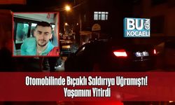Otomobilinde Bıçaklı Saldırıya Uğramıştı! Ercan Kavşut Yaşamını Yitirdi