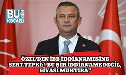 Özel’den İBB İddianamesine Sert Tepki: “Bu Bir İddianame Değil, Siyasi Muhtıra”