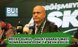 Recep Durul, Galatasaray Maçı Sonrasında PFDK’ya Sevk Edildi