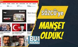 SÖZCÜ'ye Manşet Olduk!