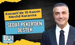 Kocaeli’de 10 Kasım Mevlid Kararına Sedat Peker’den Destek