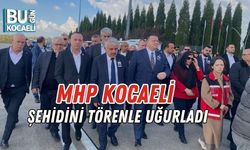 MHP Kocaeli, Şehidini Törenle Uğurladı