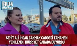 Şehit Ali İhsan Çakmak Caddesi Tamamen Yenilendi: Hürriyet Sahada Duyurdu