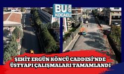 Şehit Ergün Köncü Caddesi’nde Üstyapı Çalışmaları Tamamlandı