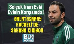 Selçuk İnan Eski Evinin Karşısında! Galatasaray Kocaeli’de Sahaya Çıkıyor
