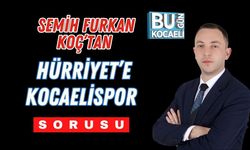 Koç’tan Hürriyet’e Kocaelispor Sorusu