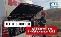 TEM Otoyolu'nda Seyir Halindeki Yolcu Otobüsünde Yangın Paniği