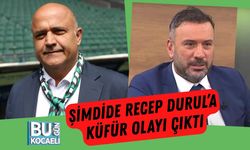 Şimdide Recep Durul’a Küfür Olayı Çıktı