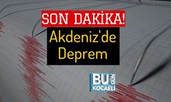 Akdeniz'de Deprem