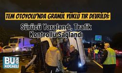 TEM Otoyolu’nda Granül Yüklü Tır Devrildi: Sürücü Yaralandı, Trafik Kontrollü Sağlandı
