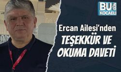 Ercan Ailesi’nden Teşekkür ve Okuma Daveti
