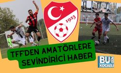 TFF’den Amatörlere Sevindirici Haber