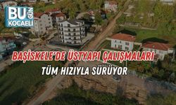 Başiskele'de Üstyapı Çalışmaları Tüm Hızıyla Sürüyor