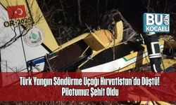 Türk Yangın Söndürme Uçağı Hırvatistan’da Düştü! Pilotumuz Şehit Oldu