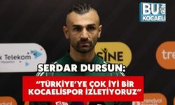 Serdar Dursun: “Türkiye’ye Çok İyi Bir Kocaelispor İzletiyoruz”