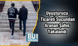Uyuşturucu Ticareti Suçundan Aranan Şahıs Yakalandı