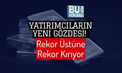 Yatırımcıların Yeni Gözdesi! Rekor Üstüne Rekor Kırıyor