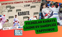 Yıldızlar Karate Ligine Ev Sahipliği Yapıyoruz