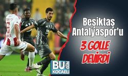 Beşiktaş Antalyaspor'u 3 Golle Devirdi
