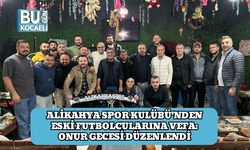 Alikahya Spor Kulübü’nden Eski Futbolcularına Vefa: Onur Gecesi Düzenlendi