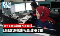 112’ye Gelen Çağrılar Pes Dedirtti: Elon Musk’la Görüşüp Mars’a Gitmek İstedi