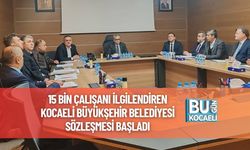 15 bin Çalışanı İlgilendiren Kocaeli Büyükşehir Belediyesi Sözleşmesi Başladı