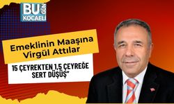 “Emeklinin Maaşına Virgül Attılar: 15 Çeyrekten 1,5 Çeyreğe Sert Düşüş”