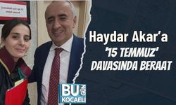 Haydar Akar’a ‘15 Temmuz’ Davasında Beraat
