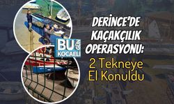 Derince’de Kaçakçılık Operasyonu: 2 Tekneye El Konuldu