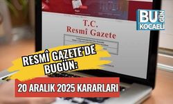 Resmî Gazete’de Bugün: 20 Aralık 2025 Kararları